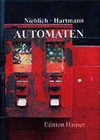 Lothar Hartmann u. Wolfgang Nieblich : Automaten